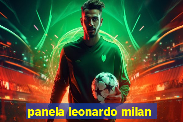 panela leonardo milan